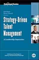 Strategy-Driven Talent Management: A Leadership Imperative
